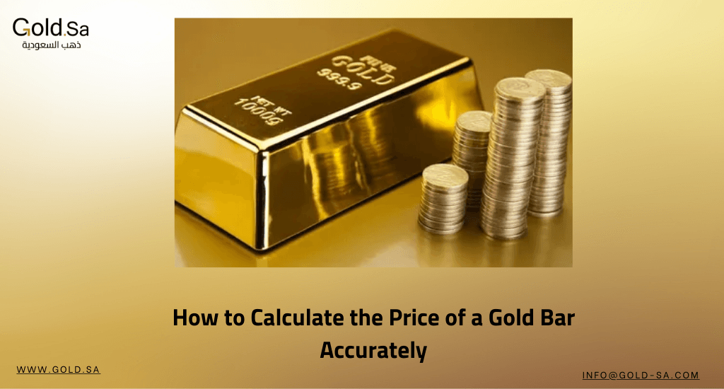 How to Calculate the Price of a Gold Bar Accurately: Comprehensive Guide for Beginners and Professionals 